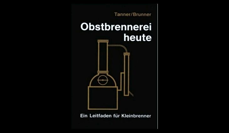 Obstbrennerei Heute Tanner/Brunner 
