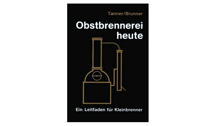Obstbrennerei Heute Tanner/Brunner 